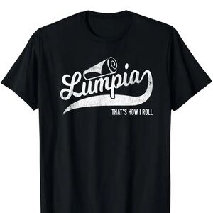 Lumpia That’s How I Roll T-Shirt Black Size L 100% Cotton Philippine Funny Tee